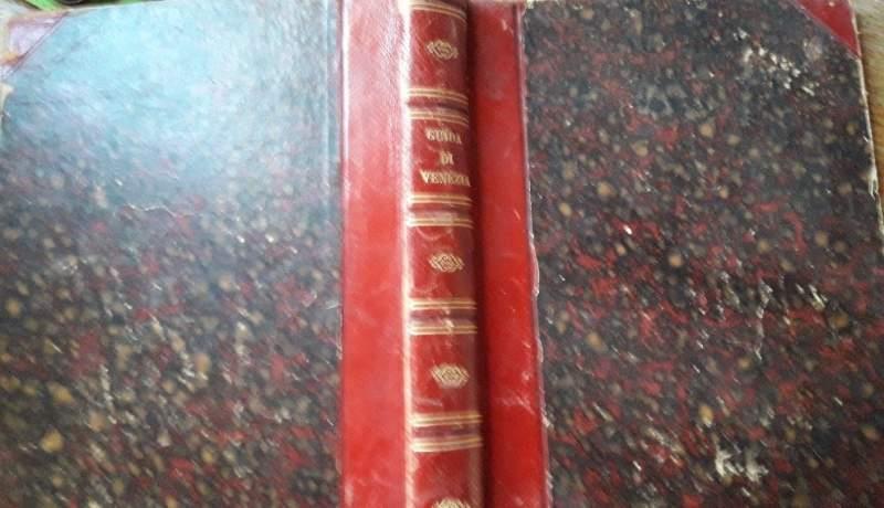 Guida Artistica e Storica di Venezia e Delle Isole Circonvicine