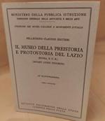 Il Museo Della Preistoria e Protostoria Del Lazio 