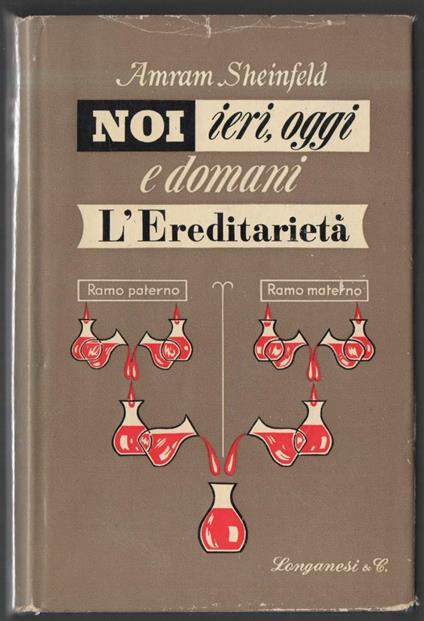 Noi, Ieri Oggi e Domani (l'ereditarietë)  - copertina