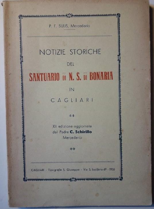 Notizie Storiche Del Santuario di N.S. di Bonaria in Cagliari - copertina