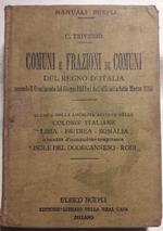Comuni e Frazioni Del Regno D'italia