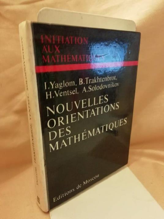 Nouvelles Orientations Des Mathematiques - copertina