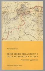 Breve Storia Della Lingua e Letteratura Ladina