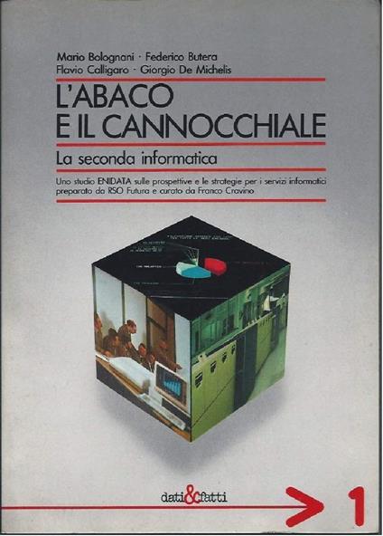 L' abaco e Il Cannocchiale - La Seconda Iformatica - Mario Bolognani - copertina