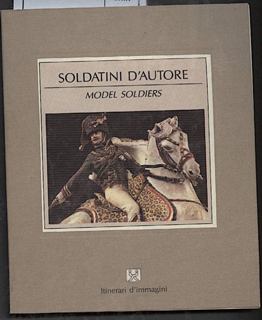 Soldatini D'autore-model Soldiers - Maurizio Boverio - copertina