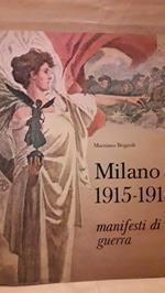 Milano 1915-1918- Manifesti di Guerra