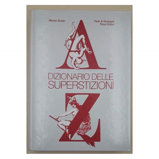 Dizionario Delle Superstizioni - Alfonso Burgio - copertina