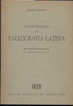 Compendio di Paleografia Latina per Le Scuole Universitarie e Archivistiche