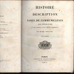 Histoire Et Description Des Voies De Communication Aux Etas-unis Et Des Travaux D'art Qui En Dependent-2 Tomi-