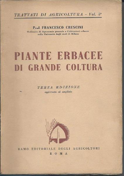 Piante Erbacee di Grande Coltura  - Francesco Crescini - copertina