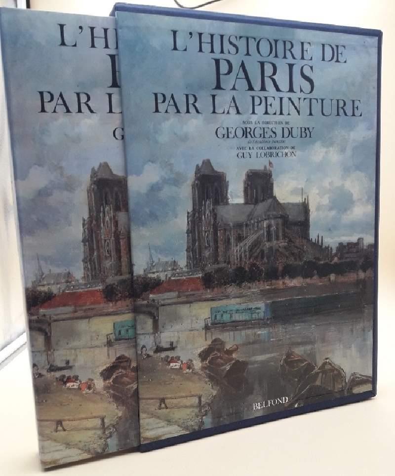 L' histoire De Paris Par La Peinture