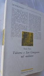 Volterra e San Gimignano Nel Medioevo
