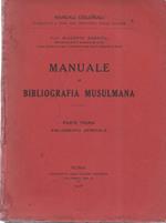 Manuale di Bibliografia Musulmana - Parte Prima Bibliografia Generale 