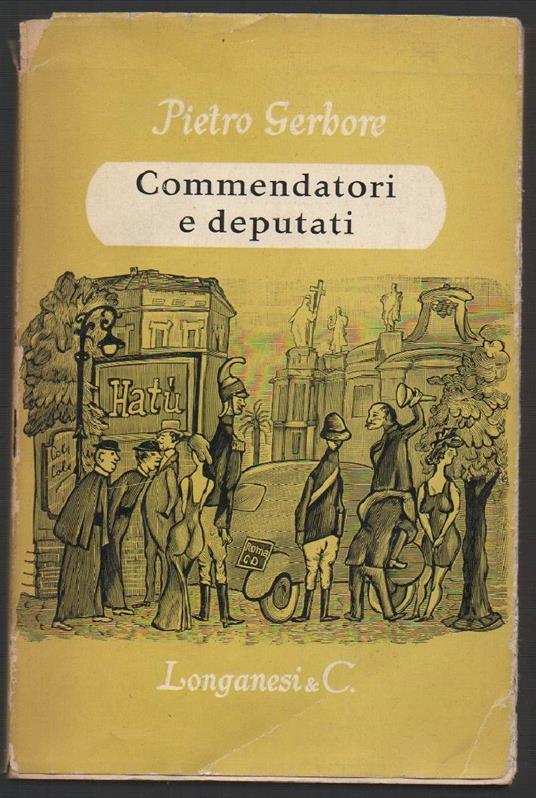 Commendatori e Deputati  - Pietro Gerbore - copertina