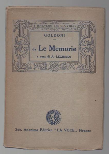 Memorie Pagine Scelte e Annotate a Cura di A. Legrenzi  - Carlo Goldoni - copertina