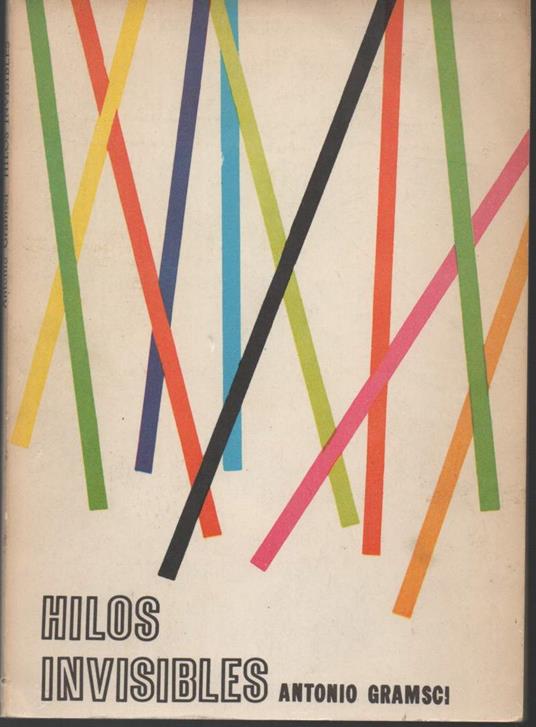 Hilos Invisible  - Antonio Gramsci - copertina