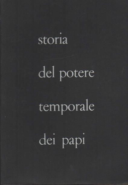Storia Del Potere Temporale Dei Papi  - Ennio Innocenti - copertina