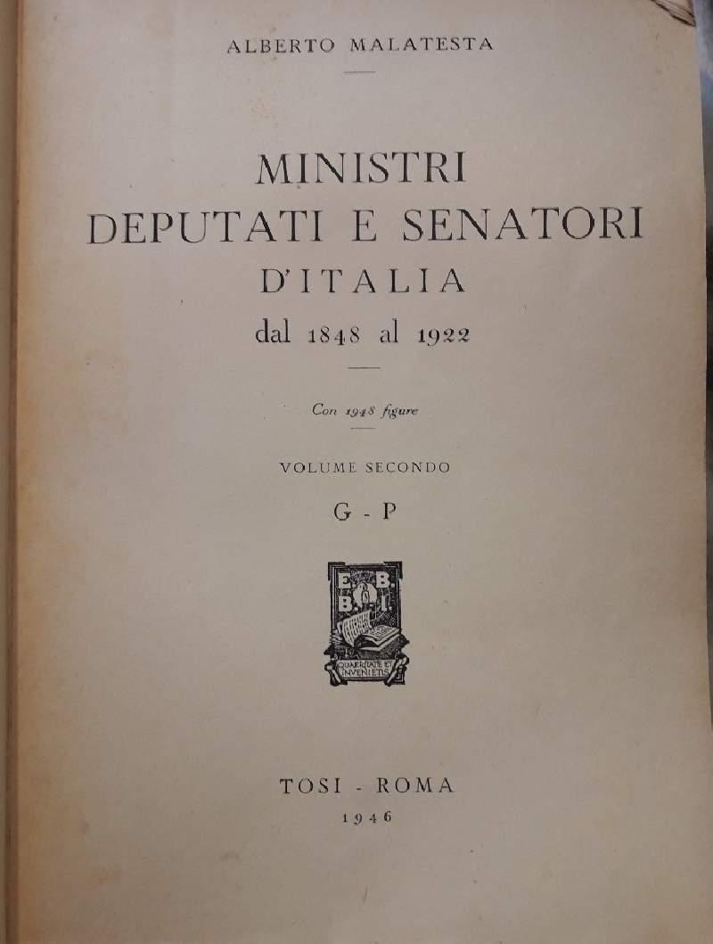 Ministri Deputati Senatori Dal 1848 Al 1922