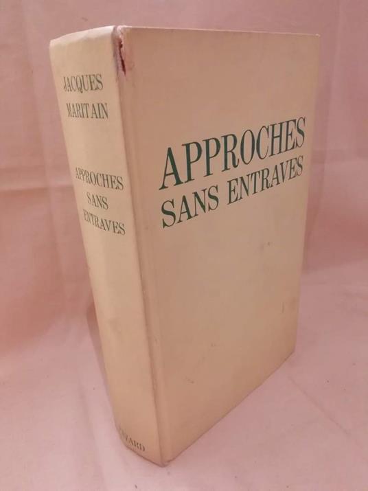 Approces Sans Entraves  - Jacques Maritain - copertina