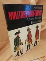 European Military Uniforms- a Short History