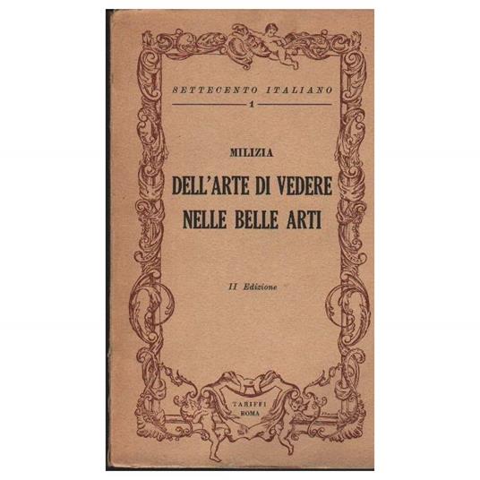 Dell'arte di Vedere Nelle Belle Arti  - Francesco Milizia - copertina