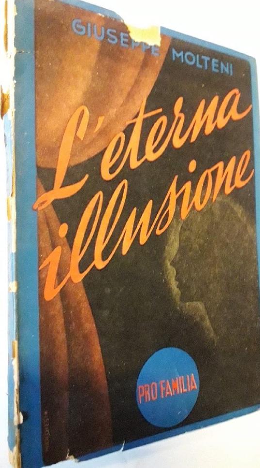 L' eterna Illusione - Giuseppe Molteni - copertina