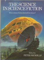 The Science in Science Fiction Does Science Fiction Foretell The Future? 