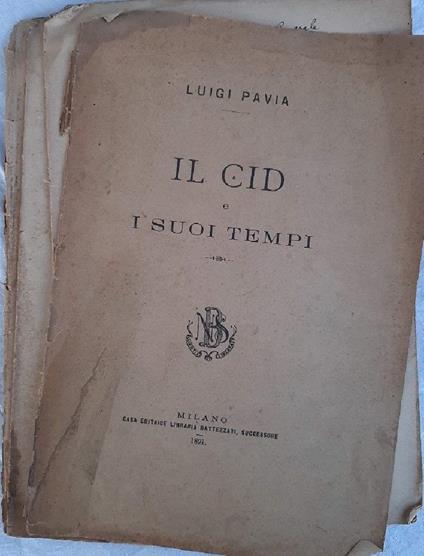 Il Cid e I Suoi Tempi - Luigi Pavia - copertina