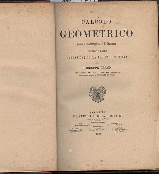 Calcolo Geometrico Secondo L'ausdehnunglehre di H Grassman, Preceduto Dalle Operazioni Della Logica Deduttiva - Giuseppe Peano - copertina