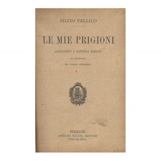Le Mie Prigioni - Silvio Pellico - copertina