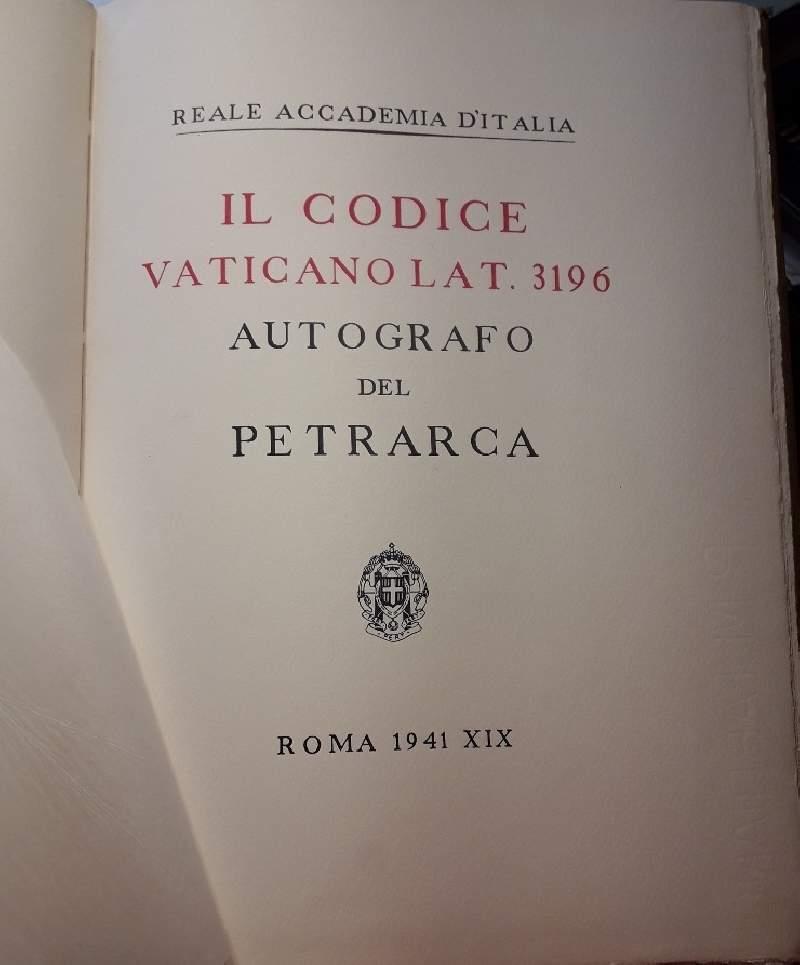 Il Codice Vaticano Lat. 3196 Autografo Del Petrarca