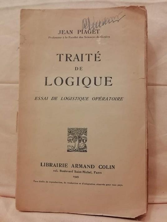 Traite De Logique Essai De Logistique Operatoire  - Jean Piaget - copertina