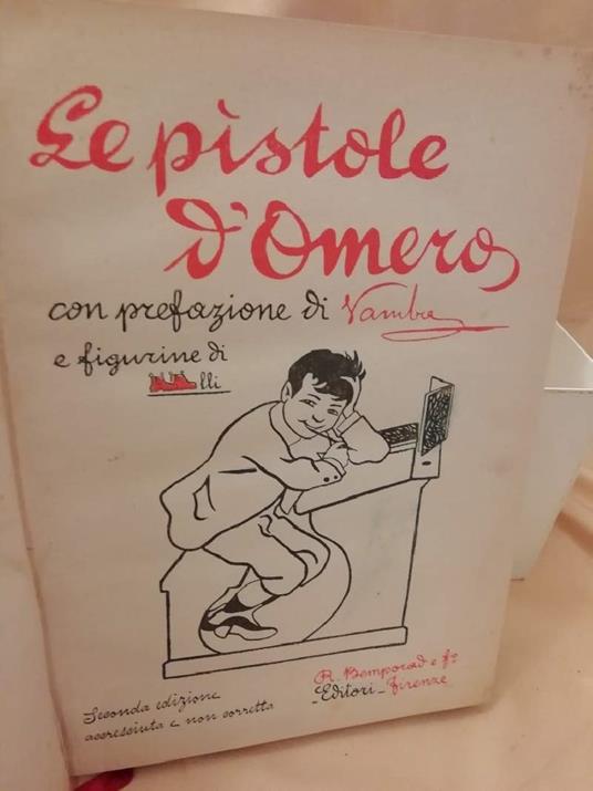 Le Pistole D'omero-seconda Edizione Accresciuta e Non Coretta - Ermenegildo Pistelli - copertina