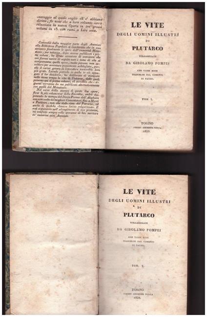 Le Vite Degli Uomini Illustri di Plutarco Volgarizzate da Girolamo Pompei con Varie Note Trascelte Dal Commento di Dacier - Plutarco - copertina