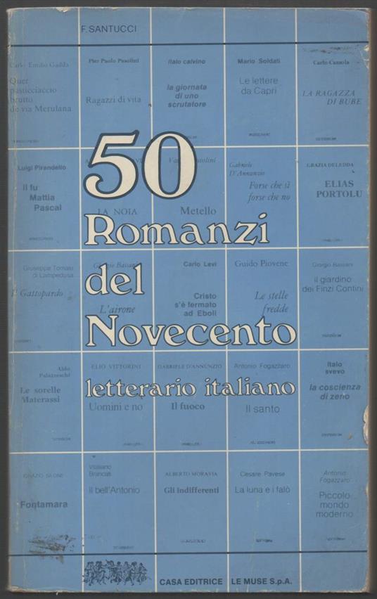 50 Romanzi Del Novecento Letterario Italiano  - Francesco Santucci - copertina