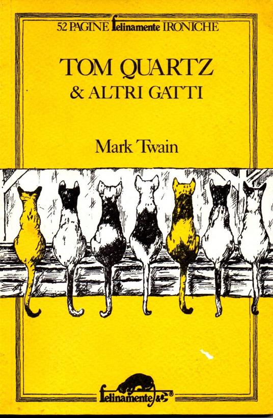 Tom Quartz & Altri Gatti - Mark Twain - copertina