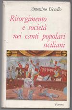 Risorgimento e Società Nei Canti Popolari Siciliani