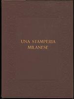 Una Stamperia Milanese (sec. Xviii-sec. Xx)