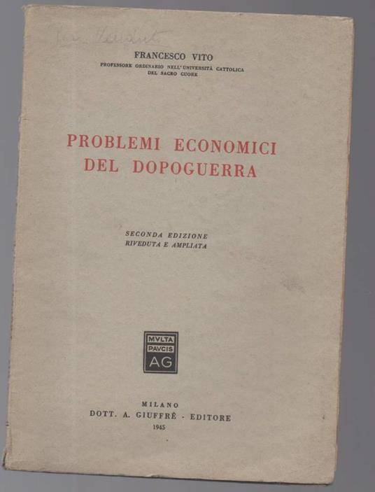Problemi Economici Del Dopoguerra  - Francesco Vito - copertina