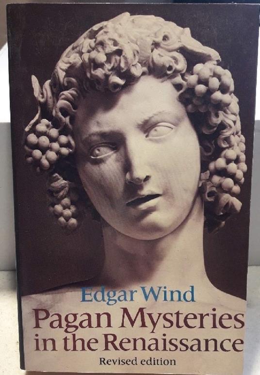 Pagan Mysteries in The Renaissance - Edgar Wind - copertina