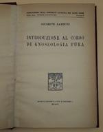 Introduzione Al Corso di Gnoseologia Pura