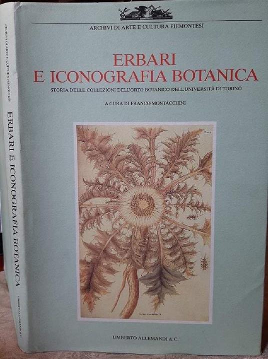 Erbari e Iconografia Botanica-storia Delle Collezioni Dell'orto Botanico Dell'università di Torino - copertina