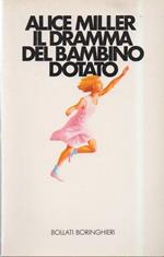 Il Dramma Del Bambino Dotato 