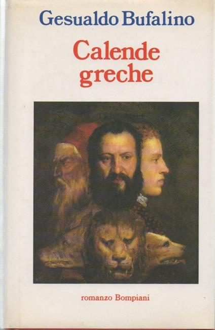Calende Greche - Ricordi di Una Vita Immaginaria  - Gesualdo Bufalino - copertina