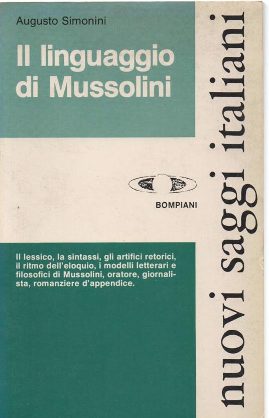 Il Linguaggio di Mussolini  - Augusto Simonini - copertina