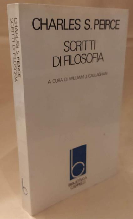 Scritti di Filosofia  - Charles S. Peirce - copertina