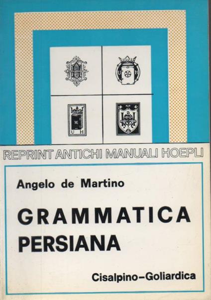 Grammatica Persiana I  - Angelo De Martini - copertina