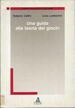 Una Guida Alla Teoria Dei Giochi