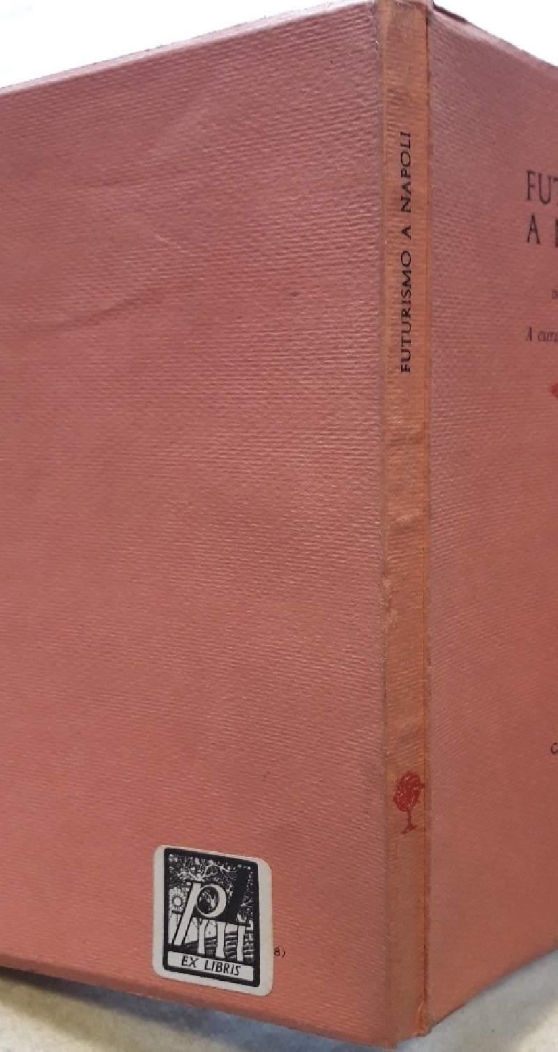 Futurismo a Napoli 1933-1955-documenti Inediti