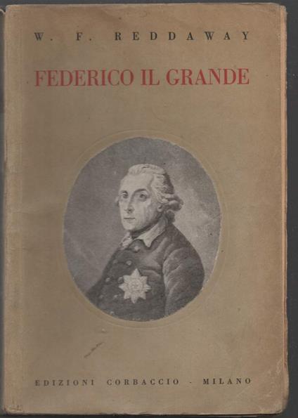 Federico Il Grande  - W.F. Reddaway - copertina